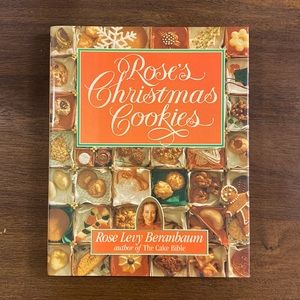 Rose's Christmas Cookies by Rose Levy Beranbaum (hardcover) vintage, 1990